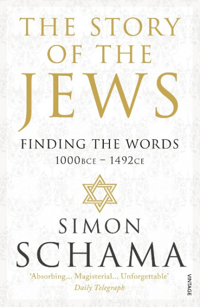 The Story of the Jews. Finding the Words (1000 BCE - 1492)