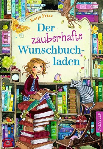 Der zauberhafte Wunschbuchladen 1: Magische Freundschaftsgeschichte für kleine Leseratten ab 8 Jahren