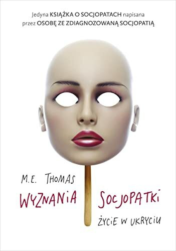 Wyznania socjopatki: Życie w ukryciu
