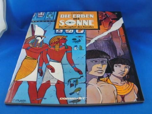 Die Erben der Sonne, Band 2: Der Prophet des Sandes