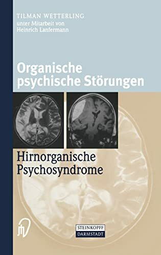 Organische psychische Störungen. Hirnorganische Psychosyndrome