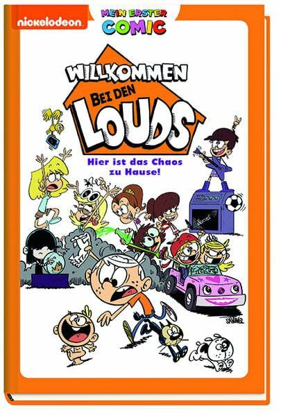 Mein erster Comic: Willkommen bei den Louds: Hier ist das Chaos zu Hause!