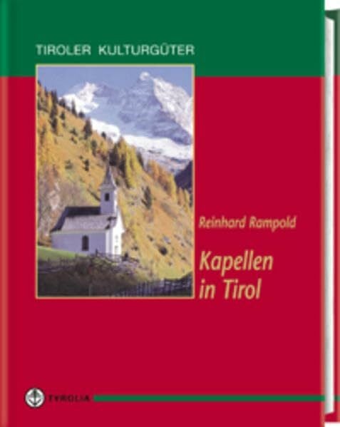 Kapellen in Tirol (Tiroler Kulturgüter)