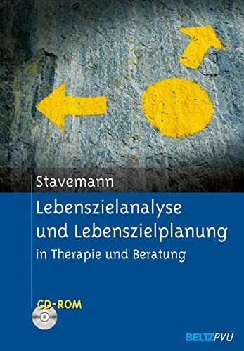 Lebenszielanalyse und Lebenszielplanung: in Therapie und Beratung. Mit CD-Rom