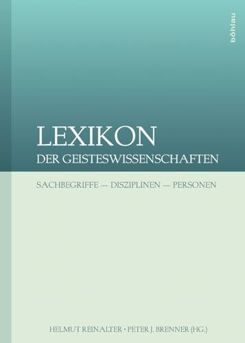 Lexikon der Geisteswissenschaften: Sachbegriffe - Disziplinen - Personen