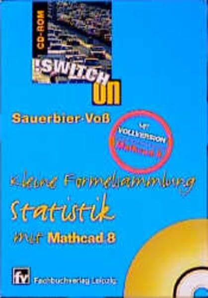 !Switch On CD-ROM Kleine Formelsammlung Statistik: mit Mathcad 8