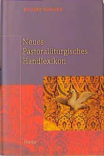 Neues Pastoralliturgisches Handlexikon