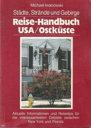 USA, Ostküste: Reisehandbuch