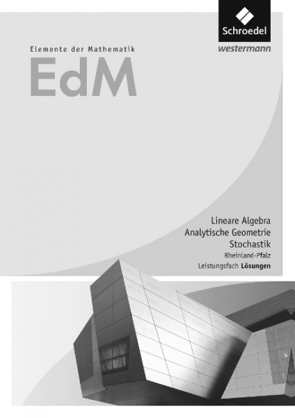 Elemente der Mathematik SII. Lösungen. Leistungsfach. Rheinland-Pfalz