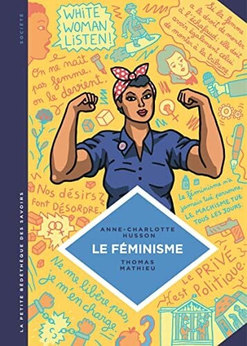 Le feminisme en 7 slogans et citations