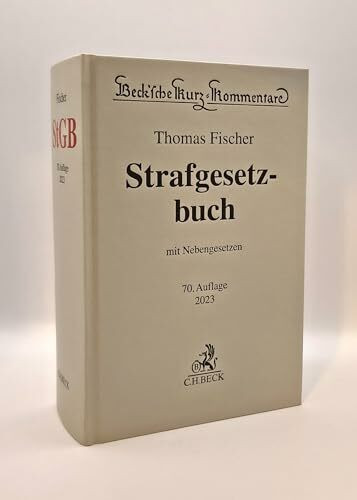 Strafgesetzbuch: mit Nebengesetzen (Beck'sche Kurz-Kommentare)