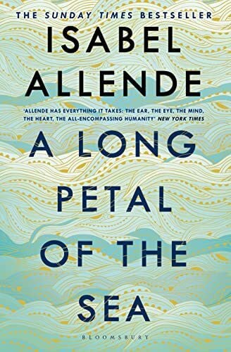 A Long Petal of the Sea: The Sunday Times Bestseller (Bloomsbury Publishing)