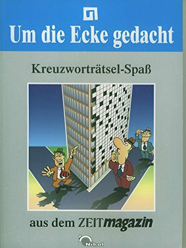 Um die Ecke gedacht. Blau. Kreuzworträtsel- Spaß aus dem ZEITMagazin