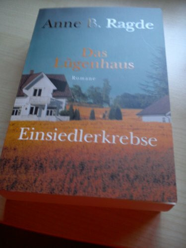 Einsiedlerkrebse. Roman (Die Lügenhaus-Serie, Band 2)