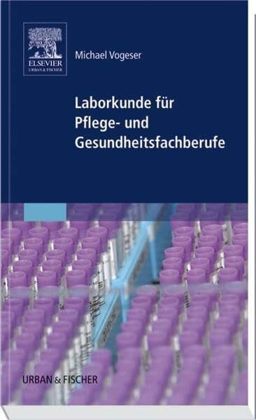 Laborkunde für Pflege- und Gesundheitsfachberufe