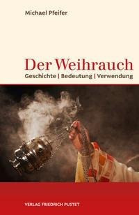 Der Weihrauch