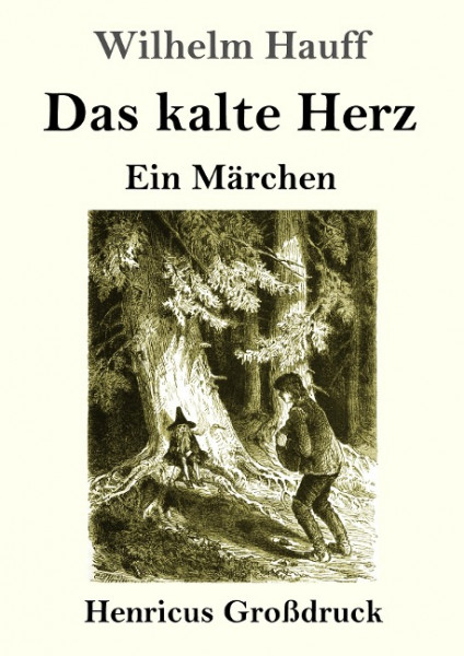 Das kalte Herz (Großdruck)