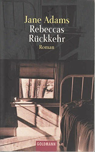 Rebeccas Rückkehr