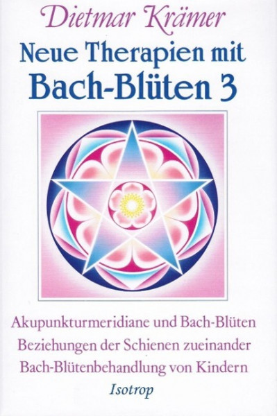 Neue Therapien mit Bach-Blüten 3