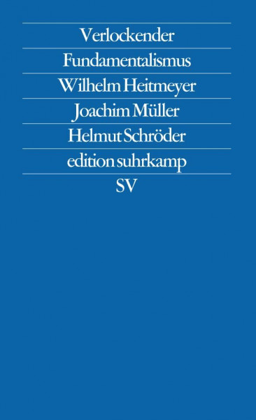 Verlockender Fundamentalismus. Türkische Jugendliche in Deutschland