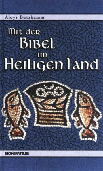 Mit der Bibel im Heiligen Land