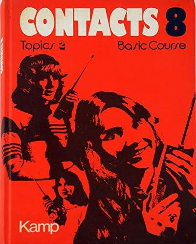 Contacts 8 – Topics 2 Basic Course