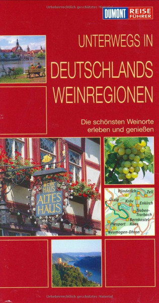 Unterwegs in Deutschlands Weinregionen