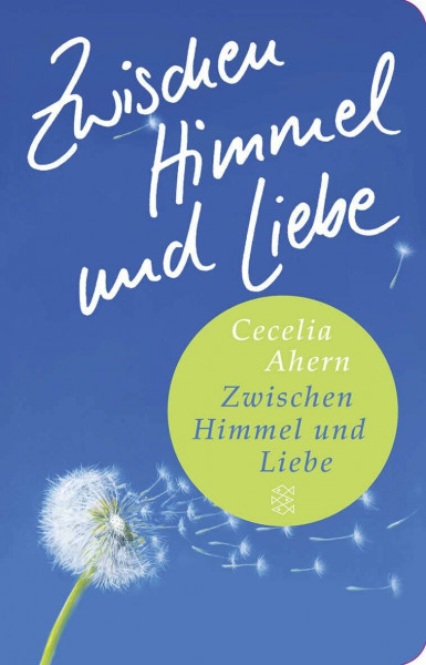 Zwischen Himmel und Liebe: Roman | Die Geschichte einer magischen Liebe (Fischer Taschenbibliothek)