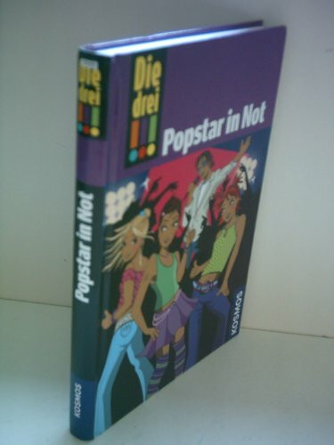 Popstar in Not (Die drei !!!, Band 12)