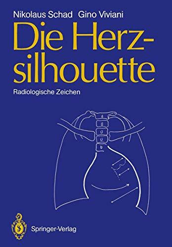 Die Herzsilhouette: Radiologische Zeichen (German Edition)