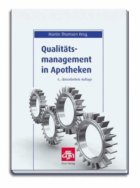 Qualitätsmanagement in Apotheken: Arbeitshilfen zur Handbucherstellung