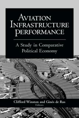 Aviation Infrastructure Performance: A Study in Comparative Political Economy