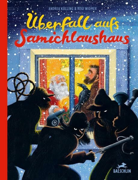 Überfall aufs Samichlaushaus: Bilderbuch