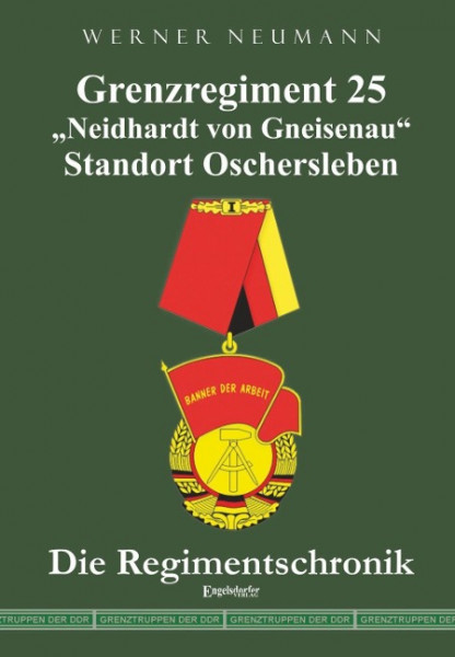 Grenzregiment 25 "Neidhardt von Gneisenau" Standort Oschersleben