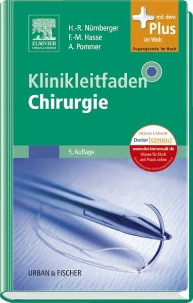 Klinikleitfaden Chirurgie: mit Zugang zum Elsevier-Portal