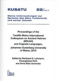 KUSATU - Kleine Untersuchungen zur Sprache des Alten Testaments und seiner Umwelt / Proceedingsof th