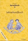 Das Auer Sprachbuch: Lehrerhandbuch mit Kopiervorlagen 3. Jahrgangsstufe
