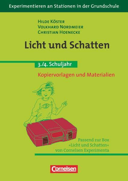 Experimentieren an Stationen in der Grundschule: Licht und Schatten - 3./4. Schuljahr - Kopiervorlagen