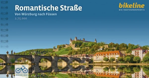 Romantische Straße: Von Würzburg nach Füssen. 1:75.000, 497 km, GPS-Tracks Download, LiveUpdate, Übernachtugnsverzeichnis (Bikeline Radtourenbücher)