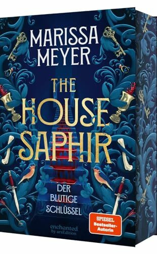 The House Saphir: Der blutige Schlüssel | Das neue Retelling von Märchen-Queen Marissa Meyer! Luxusausgabe mit Farbschnitt und Charakterkarte in der 1. Auflage