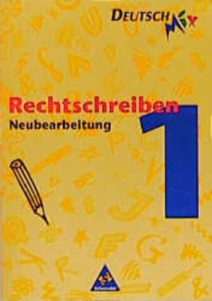 Rechtschreiben, neue Rechtschreibung, Bd.1, Ab Klasse 5: Rechtschreiben 1 (ab Klasse 5) (Rechtschreiben. Arbeitshefte nach neuer Rechtschreibung 2006)