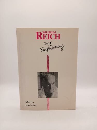Wilhelm Reich zur Einführung
