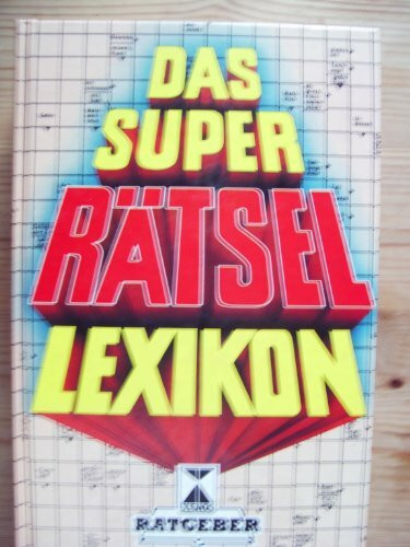 Das Super-Rätsel-Lexikon