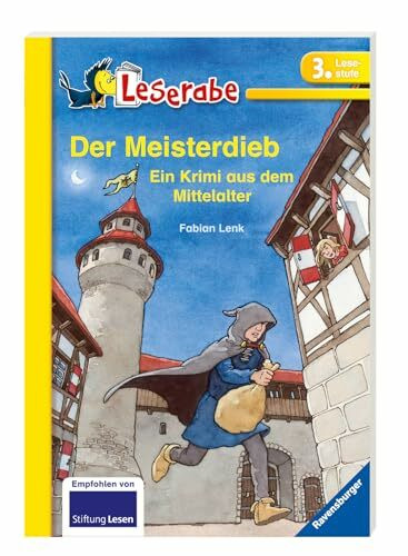 Leserabe: Der Meisterdieb: Ein Krimi aus dem Mittelalter. Mit spannenden Leserätsel