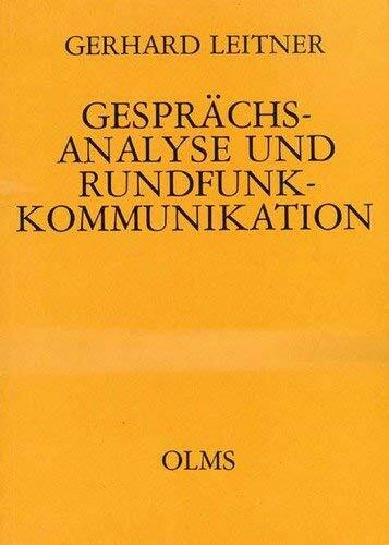 Gesprächsanalyse und Rundfunkkommunikation: Die Struktur englischer phone-ins