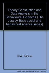 Theory Construction and Data Analysis in the Behavioral Sciences