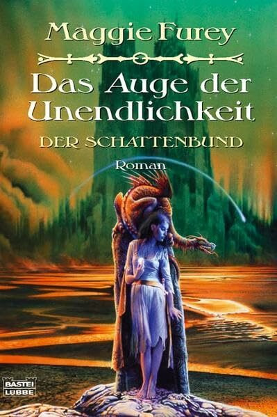 Das Auge der Unendlichkeit: Der Schattenbund, Bd. 3 (Fantasy. Bastei Lübbe Taschenbücher)
