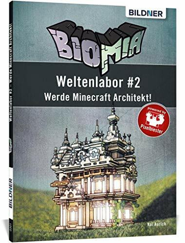 BIOMIA – Weltenlabor #2: Werde Minecraft Architekt!