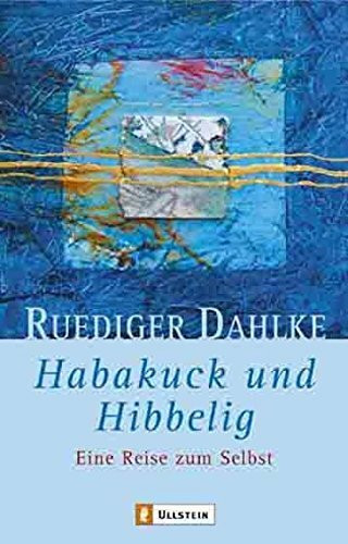 Habakuck und Hibbelig: Eine Reise zum Selbst (0)
