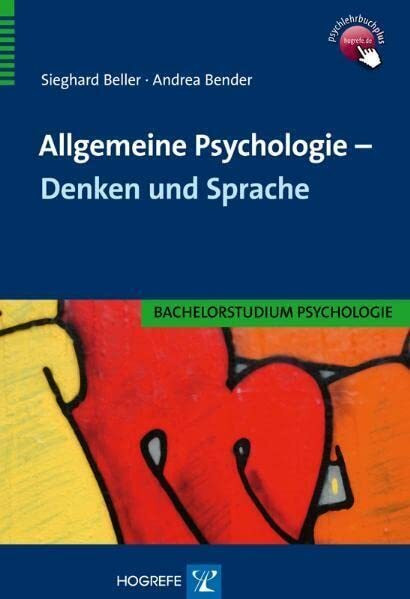 Allgemeine Psychologie – Denken und Sprache (Bachelorstudium Psychologie)